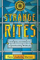 STRANGE RITES by Tara Isabella Burton STRANGE RITES by Tara Isabella Burton