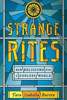 STRANGE RITES by Tara Isabella Burton