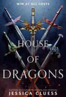 HOUSE OF DRAGONS by Jessica Cluess HOUSE OF DRAGONS by Jessica Cluess