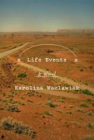 LIFE EVENTS by Karolina Waclawiak LIFE EVENTS by Karolina Waclawiak