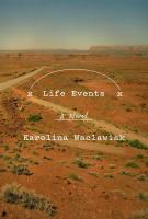 LIFE EVENTS by Karolina Waclawiak