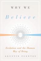 WHY WE BELIEVE by Agustin Fuentes