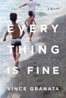 EVERYTHING IS FINE by Vince Granata
