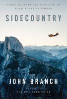 SIDECOUNTRY by John Branch