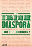 THE IRISH DIASPORA by Turtle Bunbury