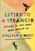 LETTER TO A STRANGER by Colleen Kinder