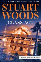 CLASS ACT by Stuart Woods
