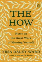 THE HOW by Yrsa Daley-Ward
