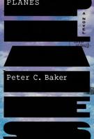 PLANES by Peter C. Baker