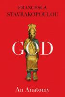 GOD: AN ANATOMY by Francesca Stavrakopoulou
