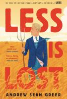 LESS IS LOST by Andrew Sean Greer