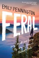 FERAL by Emily Pennington