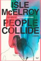 PEOPLE COLLIDE by Isle McElroy