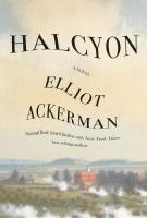 HALCYON by Elliot Ackerman