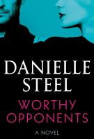 WORTHY OPPONENTS by Danielle Steel