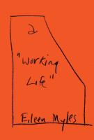 A "WORKING LIFE" by Eileen Myles