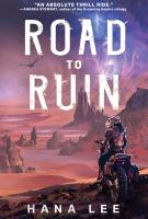 ROAD TO RUIN by Hana Lee