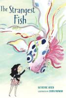 THE STRANGEST FISH by Katherine Arden