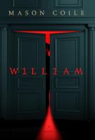 WILLIAM by Mason Coile WILLIAM by Mason Coile
