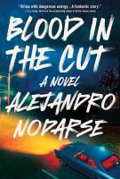 BLOOD IN THE CUT by Alejandro Nodarse