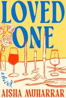 LOVED ONE by Aisha Muharrar