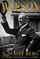A. Scott Berg, WILSON A. Scott Berg, WILSON