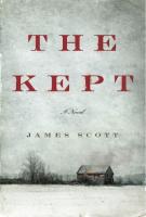 THE KEPT by James Scott