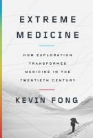 EXTREME MEDICINE by Kevin Fong EXTREME MEDICINE by Kevin Fong