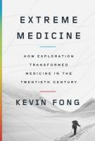 EXTREME MEDICINE by Kevin Fong