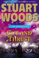 CUT AND THRUST by Stuart Woods CUT AND THRUST by Stuart Woods