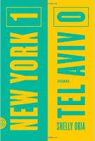 NEW YORK 1, TEL AVIV 0 by Shelly Oria NEW YORK 1, TEL AVIV 0 by Shelly Oria