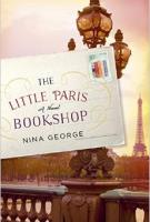 THE LITTLE PARIS BOOKSHOP by Nina George THE LITTLE PARIS BOOKSHOP by Nina George