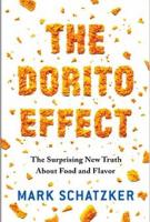 THE DORITO EFFECT by Mark Schatzker THE DORITO EFFECT by Mark Schatzker